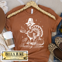 Fall - Turkey Time Tee or Sweatshirt