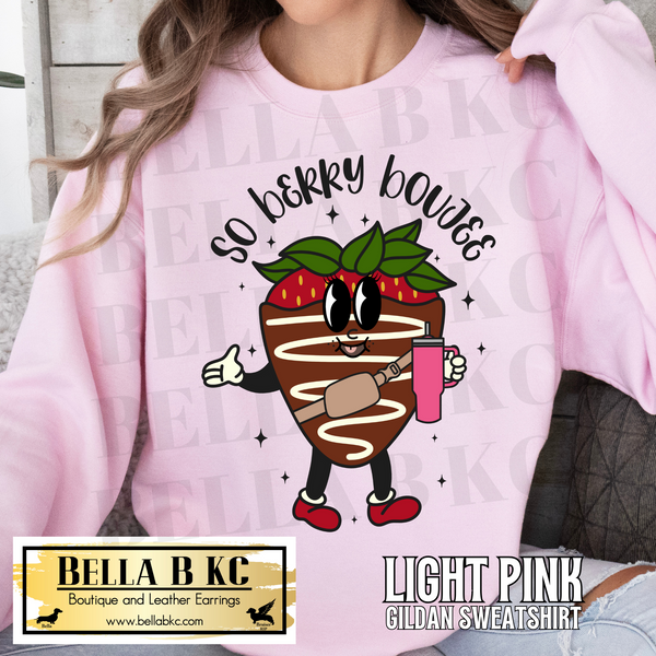 Valentine - So Berry Boujee Strawberry Tee or Sweatshirt