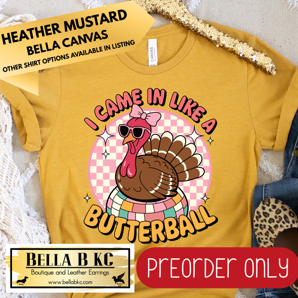 **PREORDER ONLY** Fall - I Came in Like a Butterball Pink Circle Checkered #86 - Tee or Sweatshirt - 1 Week Turn Around from Date of Order
