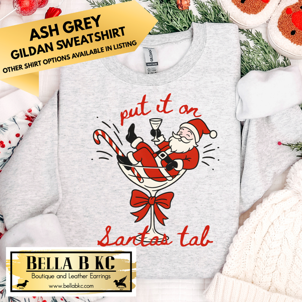 Christmas - Put it on Santa's Tab Holiday Cocktail - Multiple Shirt Options