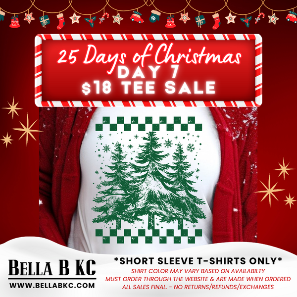 25 Days of Christmas - Day 7 - Green Pine Trees Checkered - on a WHITE Short Sleeve T-Shirt