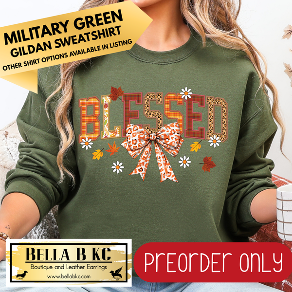 **PREORDER ONLY** Fall - Blessed Bow #92 - Tee or Sweatshirt - 1 Week Turn Around from Date of Order