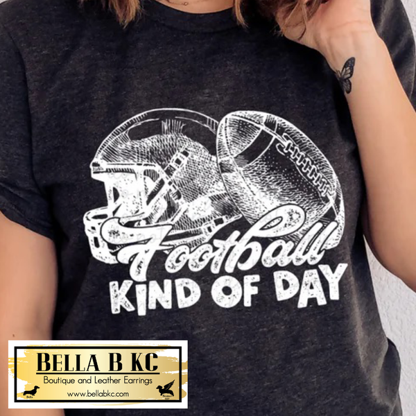 Football Kind of Day Tee or Sweatshirt