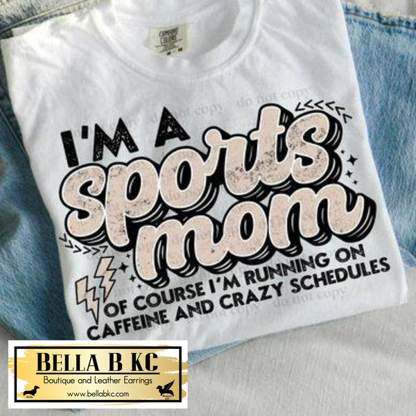 Mother - I'm a Sports Mom Tee or Sweatshirt