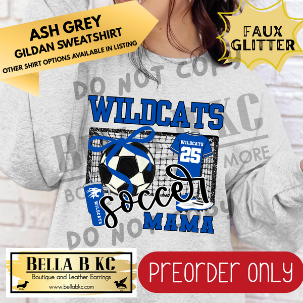 **PREORDER ONLY** Wildcats BLUE Soccer Mama - Tee or Sweatshirt - 1 Week Turn Around from Date of Order