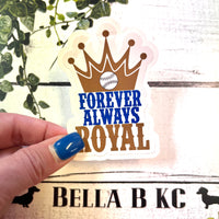 KC Baseball Forever Always Royal Waterproof Vinyl Sticker