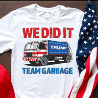 T47 - Team Garbage Tee or Sweatshirt