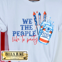 Patriotic - We the People Like to Party Tee