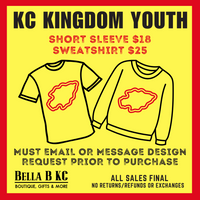 YOUTH - KINGDOM Tee or Sweatshirt **MUST EMAIL/MESSAGE DESIGN REQUEST