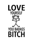 “Love Yourself You Badass Bitch” - Hey Now™ Cotton Kitchen Towel