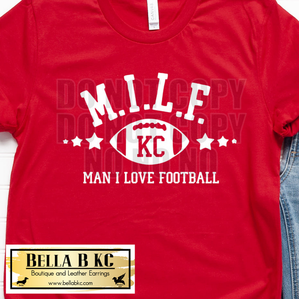 KC Football White M.I.L.F. MILF Man I Love Football on Red Tee or Sweatshirt