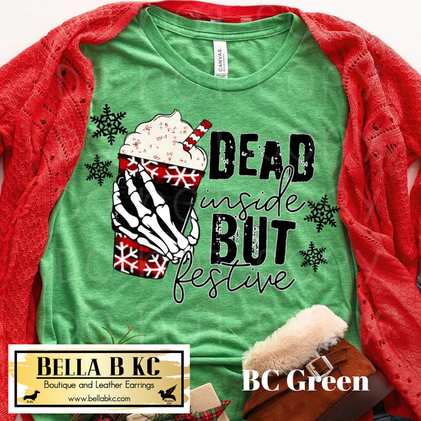 Christmas - Dead Inside but Festive Coffee Tee or Sweatshirt
