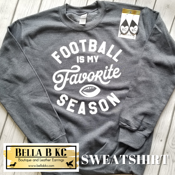 Football - Football is my Favorite Season on Charcoal Sweatshirt