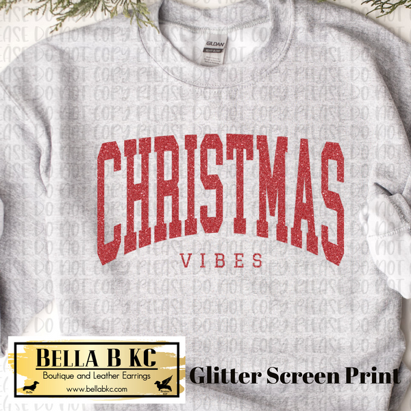 Christmas - Glitter Christmas Vibes Tee or Sweatshirt