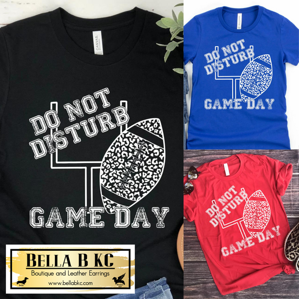 Football - Do Not Disturb Game Day Tee
