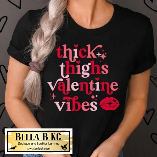 Valentine's Day Thick Thighs and Valentine's Vibes Tee