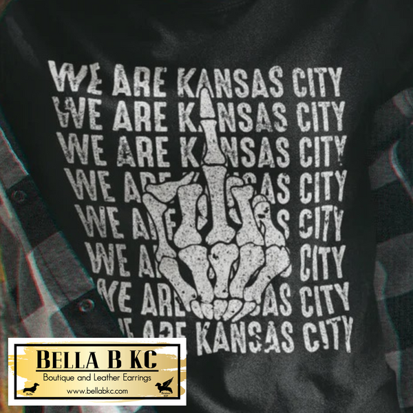 Kansas City We are Kansas City with Finger Tee or Sweatshirt