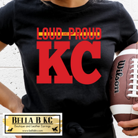 Kansas City Football Loud and Proud KC Tee or Sweatshirt