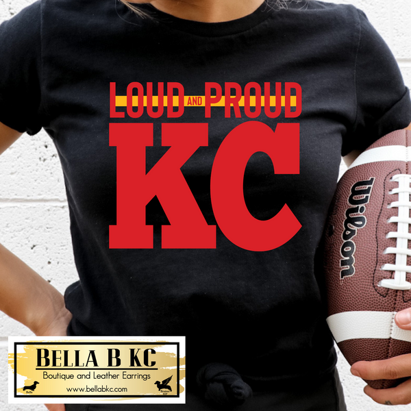 Kansas City Football Loud and Proud KC Tee or Sweatshirt