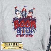 Patriotic - BOOM B!TCH Get out the Way Tee