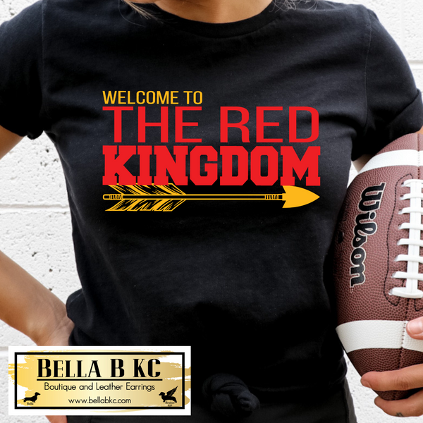 Kansas City Football Welcome to the Red Kingdom Tee or Sweatshirt