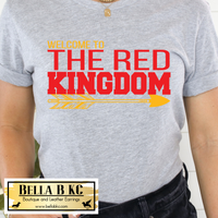 Kansas City Football Welcome to the Red Kingdom Tee or Sweatshirt