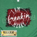 Christmas - I am Freakin Merry Plaid Circle Tee