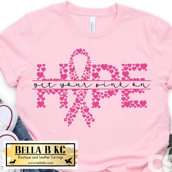 Breast Cancer HOPE Get Your Pink On Tee