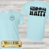 Choose Happy Tee or Sweatshirt