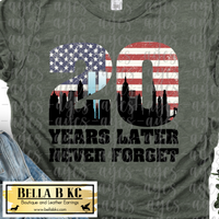 Patriotic - Never Forget, 20 Years Later Tee