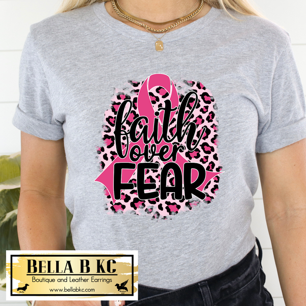 Breast Cancer - Pink Leopard Faith over Fear Tee or Sweatshirt