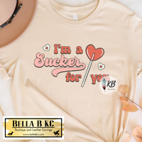 Valentine's Day I'm a Sucker for You Tee