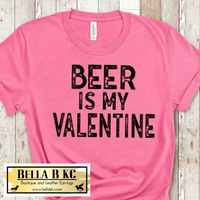 Valentine - Anti - Beer is my Valentine Tee or Sweatshirt