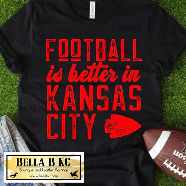 Kansas City Red Football is Better in KC Tee or Sweatshirt