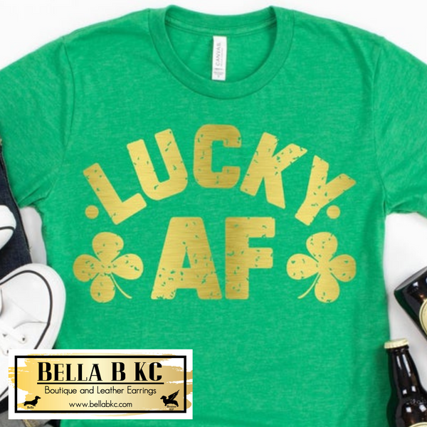St. Patrick's Day Lucky AF on Green Tee