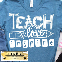 Teacher - Teach Love Inspire Pencil Tee