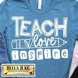 Teacher - Teach Love Inspire Pencil Tee