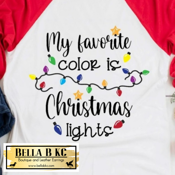 Christmas - My Favorite Color is Christmas Lights Tee or Sweatshirt