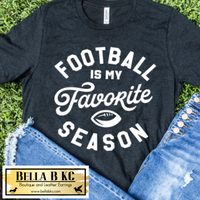 Football - Football is my Favorite Season White Print Tee