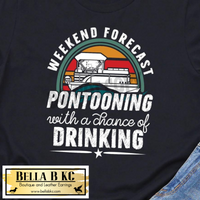 Weekend Forecast Pontooning with a Chance of Drinking Tee