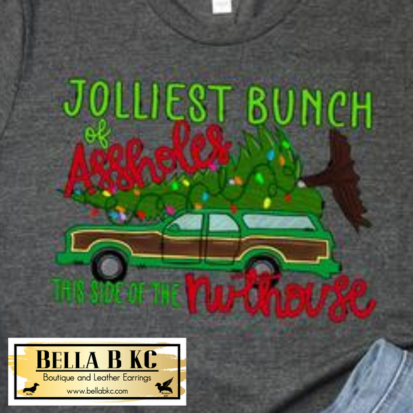 Christmas - Jolliest Bunch of Assholes on this side of the Nuthouse Tee