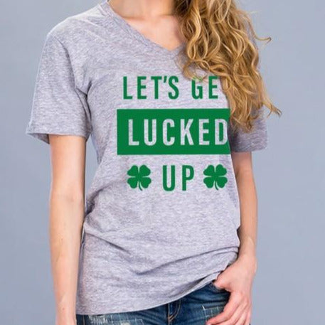 St. Patrick's Day Let's Get Lucked Up on Gray V-Neck Tee