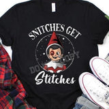 Christmas - Snitches Get Stitches Tee on Black Tee or Sweatshirt